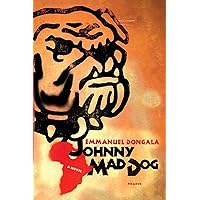 Johnny Mad Dog: A Novel Johnny Mad Dog: A Novel Paperback Kindle Hardcover