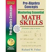 Pre-Algebra Concepts (Mastering Essential Math Skills) Pre-Algebra Concepts (Mastering Essential Math Skills) Paperback Kindle