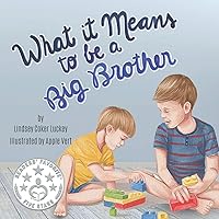 What it Means to be a Big Brother What it Means to be a Big Brother Paperback Kindle Audible Audiobook Hardcover