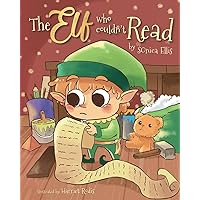 The Elf Who Couldn't Read The Elf Who Couldn't Read Paperback Kindle