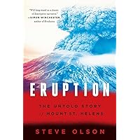Eruption: The Untold Story of Mount St. Helens Eruption: The Untold Story of Mount St. Helens Paperback Kindle Audible Audiobook Hardcover Audio CD