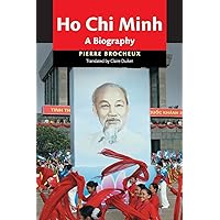 Ho Chi Minh: A Biography Ho Chi Minh: A Biography Paperback Hardcover