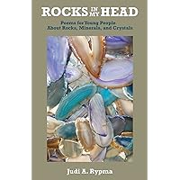 Rocks in My Head: Poems for Young People About Rocks, Minerals, and Crystals