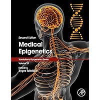 Medical Epigenetics (Translational Epigenetics) Medical Epigenetics (Translational Epigenetics) Kindle Paperback
