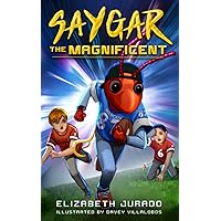 Saygar the Magnificent (Saygar Books)
