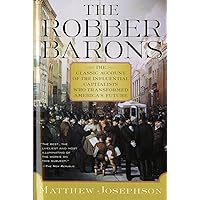 The Robber Barons The Robber Barons Paperback Kindle Hardcover