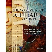 The Massive Book of Guitar Exercises The Massive Book of Guitar Exercises Paperback Kindle