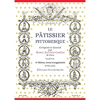Le Pâtissier Pittoresque (French Edition) Le Pâtissier Pittoresque (French Edition) Paperback
