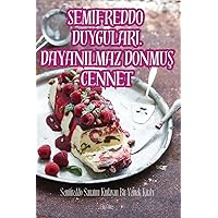 Semifreddo Duygulari. Dayanilmaz DonmuŞ Cennet (Turkish Edition)