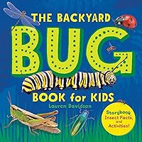 The Backyard Bug Book for Kids: Storybook, Insect Facts, and Activities (Let's Learn About Bugs and Animals) The Backyard Bug Book for Kids: Storybook, Insect Facts, and Activities (Let's Learn About Bugs and Animals) Paperback Kindle Hardcover Spiral-bound