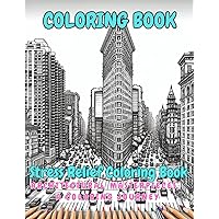 Architectural Masterpieces: A Coloring Journey: Adult Coloring Book : Stress Relief Coloring Book