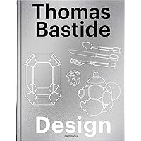 Thomas Bastide: Design