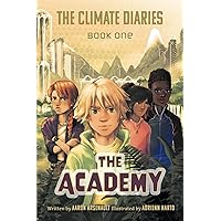 The Climate Diaries: Book One- The Academy