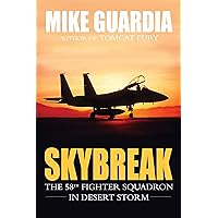 Skybreak: The 58th Fighter Squadron in Desert Storm