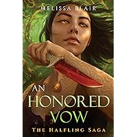An Honored Vow (The Halfling Saga) An Honored Vow (The Halfling Saga) Paperback Kindle