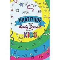 GRATITUDE DAILY JOURNAL FOR KIDS: Counting Blessings: A 60-Day Gratitude Diary for Children (Spanish Edition) GRATITUDE DAILY JOURNAL FOR KIDS: Counting Blessings: A 60-Day Gratitude Diary for Children (Spanish Edition) Paperback