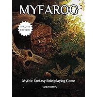 MYFAROG: Mythic Fantasy Role-playing Game SPECIAL EDITION MYFAROG: Mythic Fantasy Role-playing Game SPECIAL EDITION Hardcover Paperback