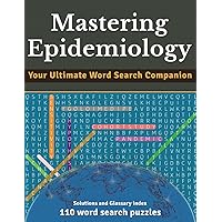 Mastering Epidemiology: Your Ultimate Search Word Companion: 