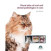 Visual atlas of oral and dental pathologies in cats Visual atlas of oral and dental pathologies in cats Hardcover