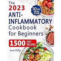 Anti-Inflammatory Cookbook for Beginners: 1500 Days of Easy and Tasty Recipes to Heal the Immune System, Reduce your Body Inflammation, and Balance Hormones. Includes 30-Day Meal Plan Anti-Inflammatory Cookbook for Beginners: 1500 Days of Easy and Tasty Recipes to Heal the Immune System, Reduce your Body Inflammation, and Balance Hormones. Includes 30-Day Meal Plan Paperback