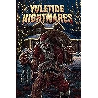 Yuletide Nightmares Yuletide Nightmares Paperback Kindle