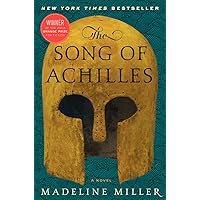 The Song of Achilles: A Novel The Song of Achilles: A Novel Kindle Kindle Edition with Audio/Video Paperback Audible Audiobook Hardcover