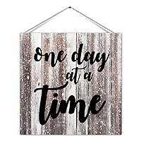 Rustic Wood Sign Plaque One Day at A Time Inspirational Quote Countryside Farmhouse Wooden Wall Hanging Sign Door Hanger Sign Wall Decor for Kitchen Porch Home Decor 12x12in