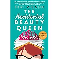 The Accidental Beauty Queen The Accidental Beauty Queen Paperback Audible Audiobook Kindle Library Binding Audio CD