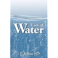 Uses of Water in Health and Disease Uses of Water in Health and Disease Paperback Hardcover