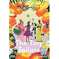 The Tiny Tailors The Tiny Tailors Hardcover