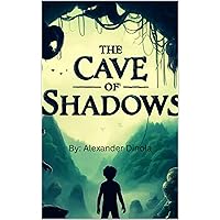 The Cave of Shadows