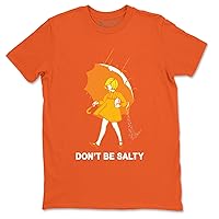 Don't Be Salty 11 Retro Low Bright Citrus Design Sneaker Matching Shirt