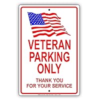 Veteran Parking Only Thank You For Your Service With Graphic Reserved Spot Alert Attention Caution Warning Notice Aluminum Metal Tin 12