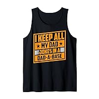 I Keep All My Dad Jokes In a Dad-A-Base Format Cord Tank Top