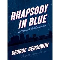 Rhapsody in Blue: For Piano and Full Orchestra (Dover Classical Piano Music: Four Hands) Rhapsody in Blue: For Piano and Full Orchestra (Dover Classical Piano Music: Four Hands) Paperback