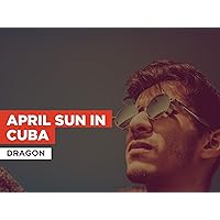 April Sun In Cuba in the Style of Dragon