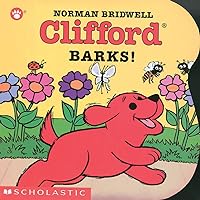 Clifford Barks! Clifford Barks! Board book Library Binding