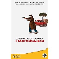 I Marsigliesi (Italian Edition)