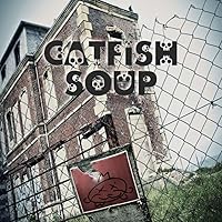 Catfish Soup [Explicit] Catfish Soup [Explicit] MP3 Music
