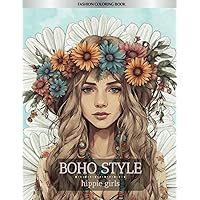 Boho Style Hippie Girls-Fashion Coloring Book For Adults: Beautiful Cute Girls With Hippie Chic Bohemian Fashions & Accessories