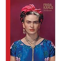 Frida Kahlo Stilikone Frida Kahlo Stilikone Hardcover