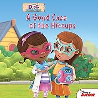 Doc McStuffins: A Good Case of the Hiccups: Book with DVD (Disney Storybook (eBook)) Doc McStuffins: A Good Case of the Hiccups: Book with DVD (Disney Storybook (eBook)) Kindle Hardcover