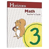 Horizon Math 3rd Grade Teacher's Guide Horizon Math 3rd Grade Teacher's Guide Spiral-bound