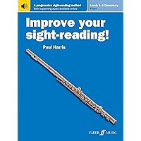 Improve Your Sight-Reading! Flute, Levels 1-3 (Elementary): A Progressive Sight-Reading Method, Book & Online Audio (Faber Edition: Improve Your Sight-Reading) Improve Your Sight-Reading! Flute, Levels 1-3 (Elementary): A Progressive Sight-Reading Method, Book & Online Audio (Faber Edition: Improve Your Sight-Reading) Paperback