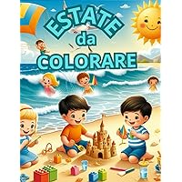 ESTATE DA COLORARE (Colori e Impari) (Italian Edition) ESTATE DA COLORARE (Colori e Impari) (Italian Edition) Paperback