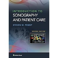 Introduction to Sonography and Patient Care Introduction to Sonography and Patient Care Paperback eTextbook Spiral-bound