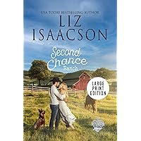 Second Chance Ranch (Large Print Paperback): Christian Contemporary Romance Second Chance Ranch (Large Print Paperback): Christian Contemporary Romance Paperback