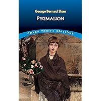 Pygmalion (Dover Thrift Editions: Plays) Pygmalion (Dover Thrift Editions: Plays) Paperback Kindle Audible Audiobook Mass Market Paperback Hardcover Audio CD