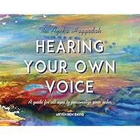 Hearing Your Own Voice: A Family Haggadah