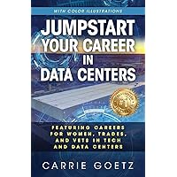 Jumpstart Your Career in Data Centers: Featuring Careers for Women, Trades, and Vets in Tech and Data Centers